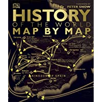 History Of The World Map By Map (Historical Atlas)